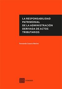RESPONSABILIDAD PATRIMONIAL DE LA ADMINISTRACION DERIVADA DE - 9788490454336 Imagen principal del producto