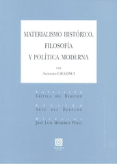MATERIALISMO HISTORICO FILOSOFIA Y POLITICA MODERNA - 9788490455012