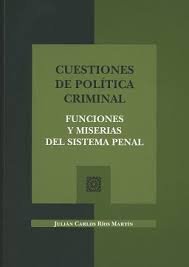 CUESTIONES DE POLITICA CRIMINAL FUNCIONES Y MISERIAS - 9788490455630 Imagen principal del producto