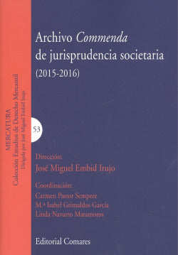 ARCHIVO COMMENDA DE JURISPRUDENCIA SOCIETARIA 20152016 - 9788490455654 Imagen secundaria del producto