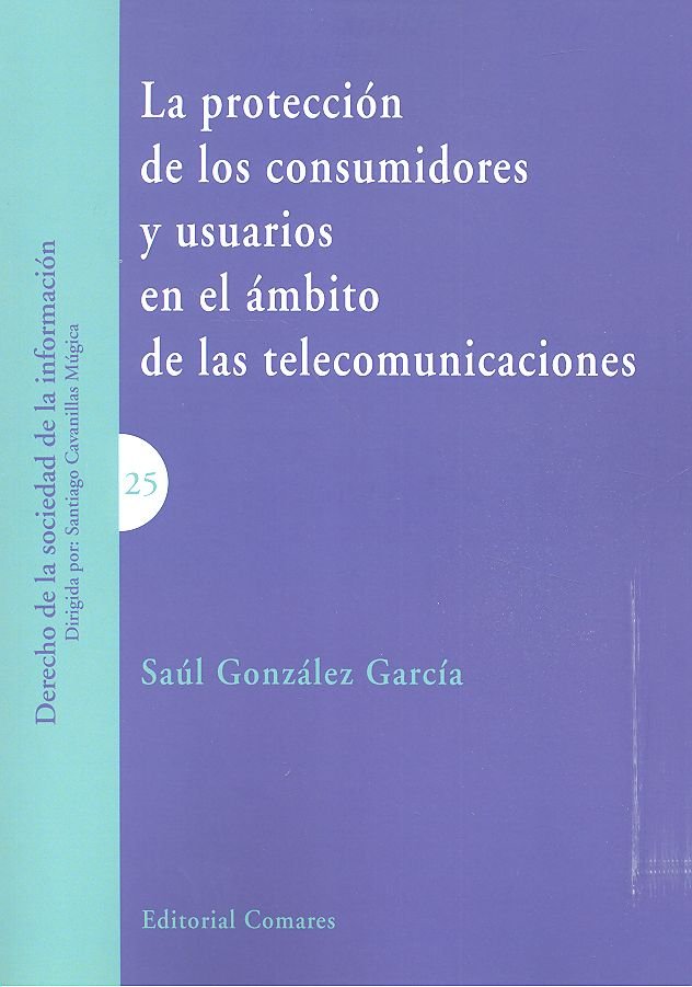 PROTECCION DE LOS CONSUMIDORES Y USUARIOS EN EL AMBITO DE L - 9788490456187 Imagen principal del producto