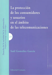 PROTECCION DE LOS CONSUMIDORES Y USUARIOS EN EL AMBITO DE L - 9788490456187