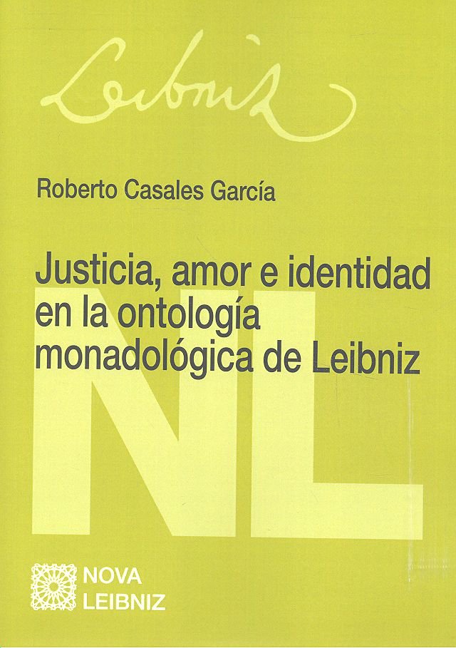 JUSTICIA AMOR E IDENTIDAD EN LA ONTOLOGIA MONADOLOGICA DE L - 9788490456415 Imagen principal del producto