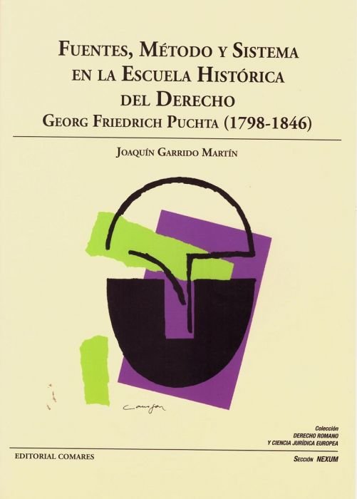 FUENTES METODO Y SISTEMA EN ESCUELA HISTORICA DEL DERECHO - 9788490456996 Imagen principal del producto