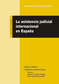 ASISTENCIA JUDICIAL INTERNACIONAL - 9788490457047 Imagen principal del producto