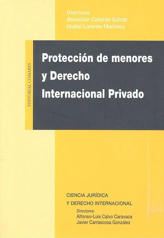 PROTECCION DE MENORES Y DERECHO INTERNACIONAL PRIVADO - 9788490458372 Imagen principal del producto