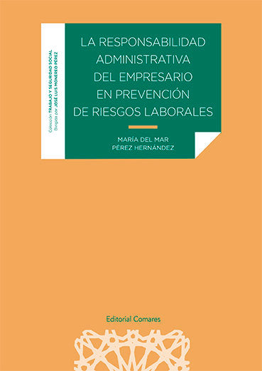 RESPONSABILIDAD ADMINISTRATIVA DEL EMPRESARIO PREVENCION RI - 9788490459775 Imagen principal del producto