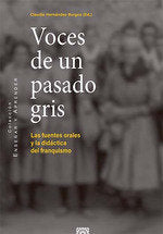 VOCES DE UN PASADO GRIS | CLAUDIO HERNANDEZ | COMARES | 9788490459799 Imagen principal del producto