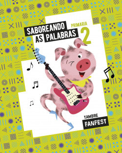 Proxecto: Fanfest. Saboreando As Palabras. 2 Primaria - Antoloxía Imagen principal del producto