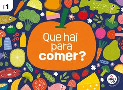 Proxecto: a Punto. Que Hai para Comer? Nivel 1