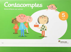 CONTACOMPTES MATEMATIQUES PER PENSAR 5 ANYS | AA,VV, | 9788490470114 (Grup Promotor Santillana)