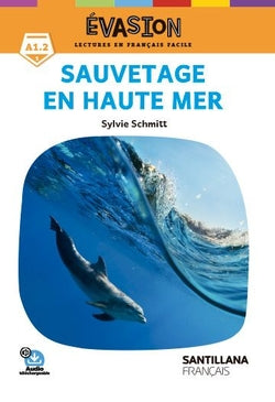 EVASION NE (1) SAUVETAGE EN HAUTE MER. Aa. Vv. (Santillana Français) 9788490493472
