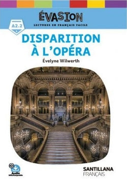 EVASION NE (3) DISPARITION A L'OPERA. Aa. Vv. (Santillana Français) 9788490493526