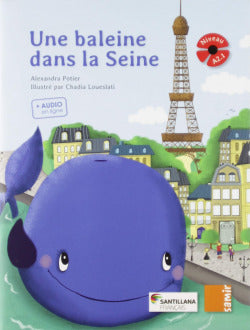 COQUELICOT A2.1 - BALEINE DANS LA SEINE. Aa. Vv. (Santillana Français) 9788490493946
