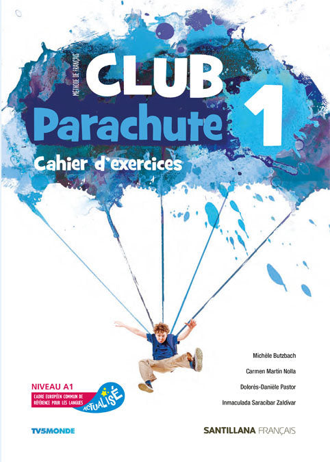 CLUB PARACHUTE 1 PACK CAHIER D'EXERCICES | Varios autores | 9788490493977 (SANTILLANA) Imagen principal del producto