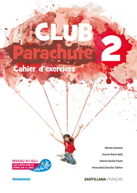 CLUB PARACHUTE 2 PACK CAHIER D'EXERCICES | Varios autores | 9788490494004 (SANTILLANA) Imagen principal del producto