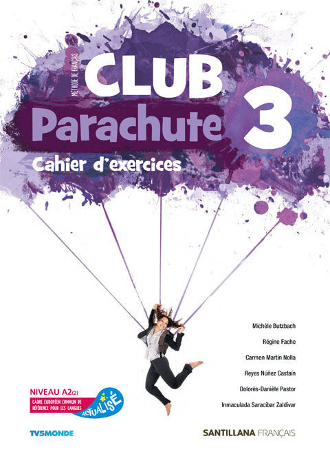 CLUB PARACHUTE 3 PACK CAHIER D'EXERCICES | Varios autores | 9788490494028 (SANTILLANA) Imagen principal del producto