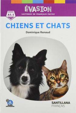 EVASION NE (INTRO) CHIENS ET CHATS. Aa. Vv. (Santillana Français) 9788490494592