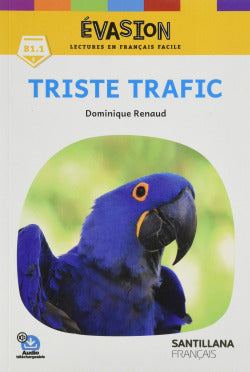 EVASION NE (5) TRISTE TRAFIC. Aa. Vv. (Santillana Français) 9788490494738