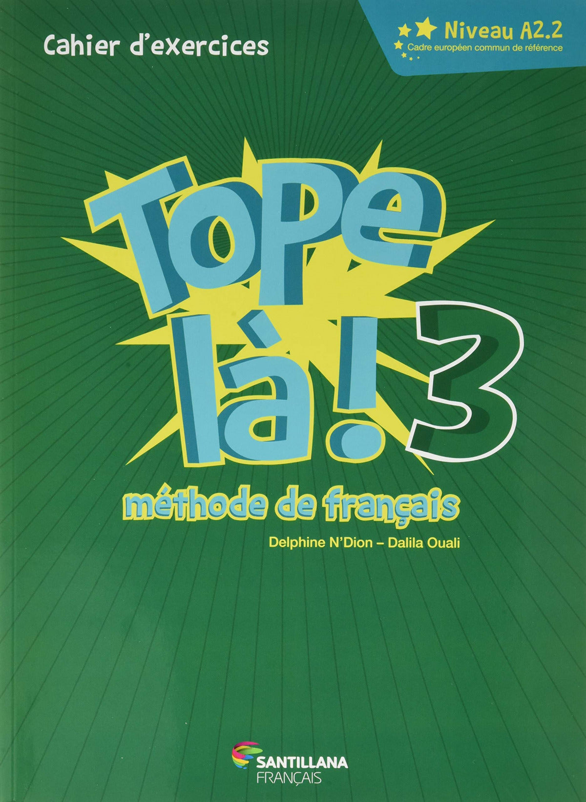 TOPE LA! 3 PACK CAHIER D'EXERCICES | Varios autores | 9788490494790 (SANTILLANA) Imagen principal del producto