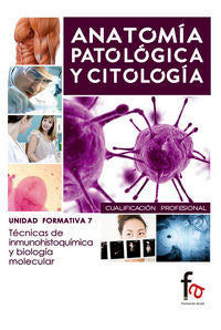 TECNICO EN INMUNOHISTOQUIMICA Y BIOLOGIA MOLECUALAR - 9788490513781 Imagen principal del producto