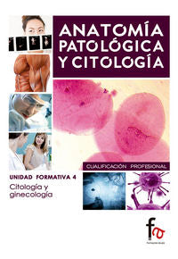 ANATOMIA PATOLOGIA Y CITOLOGIA CITOLOGIA GINECOLOGIA - 9788490513798 Imagen principal del producto