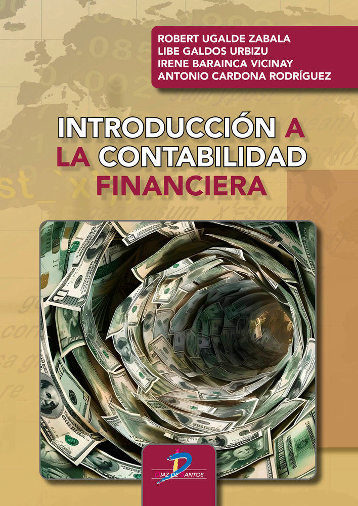 INTRODUCCION A LA CONTABILIDAD FINANCIERA | UGALDE ZABALA,ROBERT | DIAZ DE SANTOS | 9788490525685 Imagen principal del producto