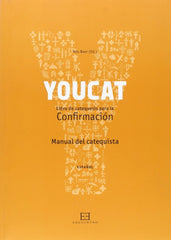 YOUCAT CONFIRMACION MANUAL DEL CATEQUISTA - 9788490551110