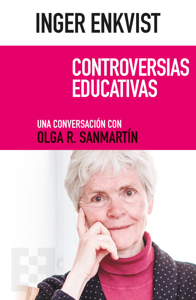 INGER ENKVIST, CONTROVERSIAS EDUCATIVAS | ENKVIST, INGER | ENCUENTRO EDITORIAL | 9788490559857 Imagen principal del producto