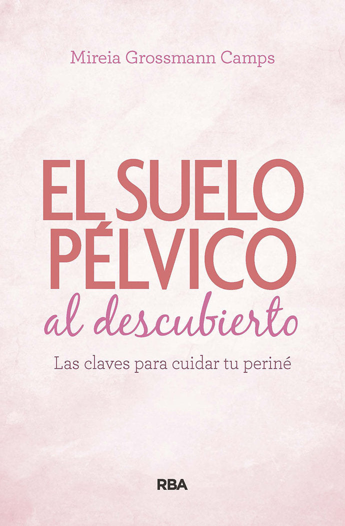 SUELO PELVICO AL DESCUBIERTO - 9788490569184 Imagen principal del producto