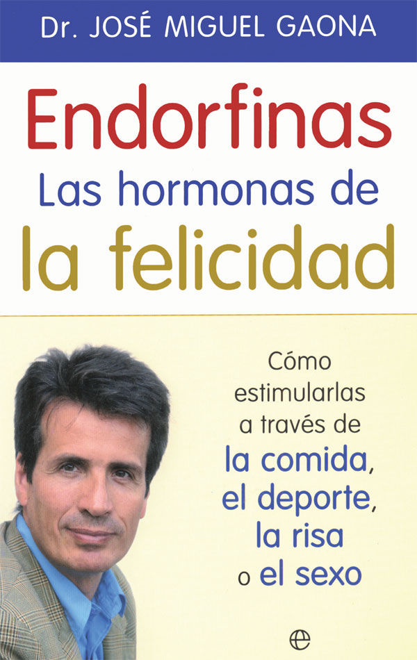 ENDORFINAS LA HORMONA DE LA FELICIDAD - 9788490609941 Imagen principal del producto
