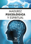 MADUREZ PSICOLOGICA Y ESPIRITUAL | VIAL,WENCESLAO | PALABRA EDICIONES | 9788490613887