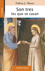 SON TRES LOS QUE SE CASAN - 9788490614167