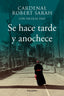 SE HACE TARDE Y ANOCHECE - 9788490618929