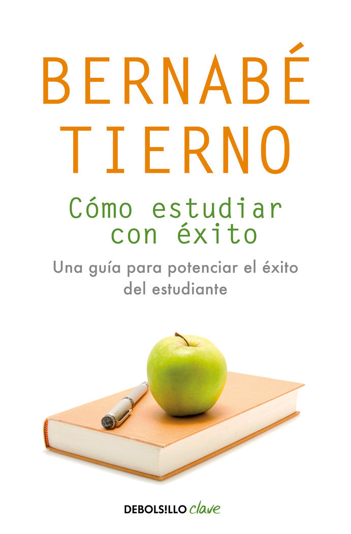 COMO ESTUDIAR CON EXITO | TIERNO,BERNABE | DEBOLSILLO | 9788490623688 Imagen principal del producto