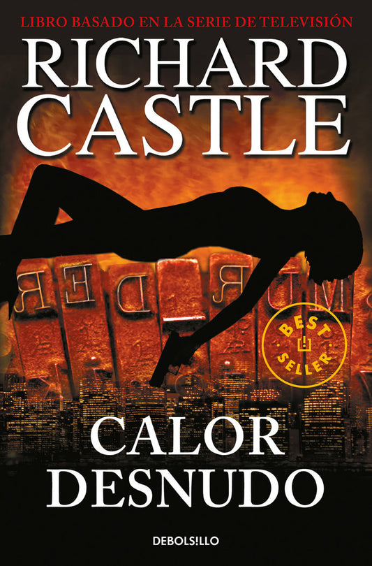 CALOR DESNUDO SERIE CASTLE 2 - 9788490628423