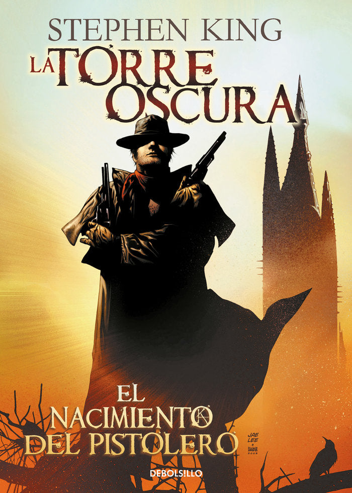 NACIMIENTO DEL PISTOLERO LA TORRE OSCURA 1 | King,stephen | 9788490628904 (Debolsillo)