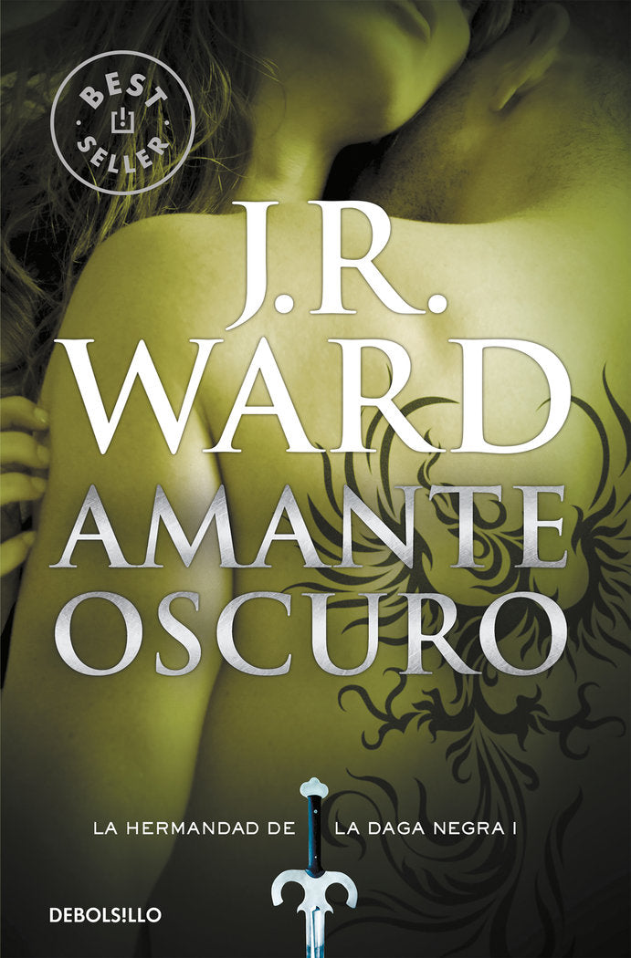HERMANDAD DE LA DAGA I AMANTE OSCURO | Ward,j R | 9788490629031 (Debolsillo) Imagen principal del producto