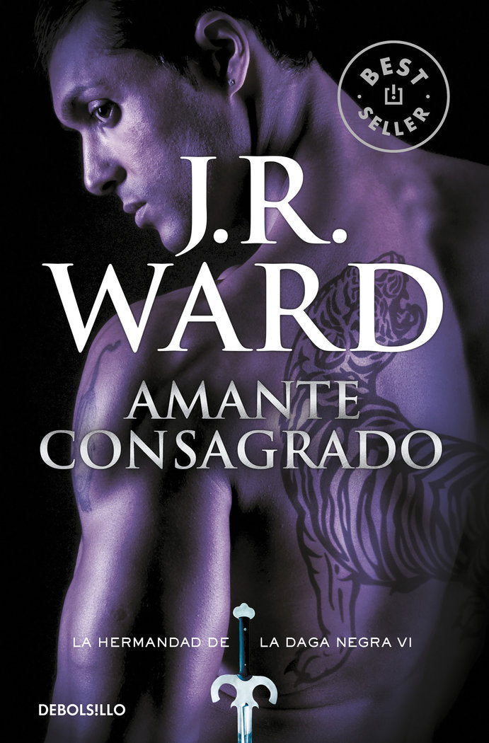 HERMANDAD DE LA DAGA VI AMANTE CONSAGRADO | Ward,j R | 9788490629086 (Debolsillo)