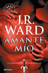 HERMANDAD DE LA DAGA VIII AMANTE MIO | Ward,j R | 9788490629109 (Debolsillo)
