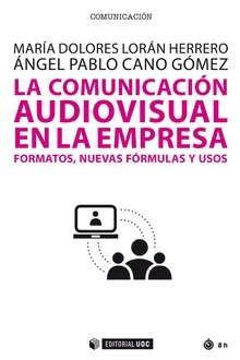 COMUNICACION AUDIOVISUAL EN LA EMPRESALA - 9788490644034 Imagen principal del producto