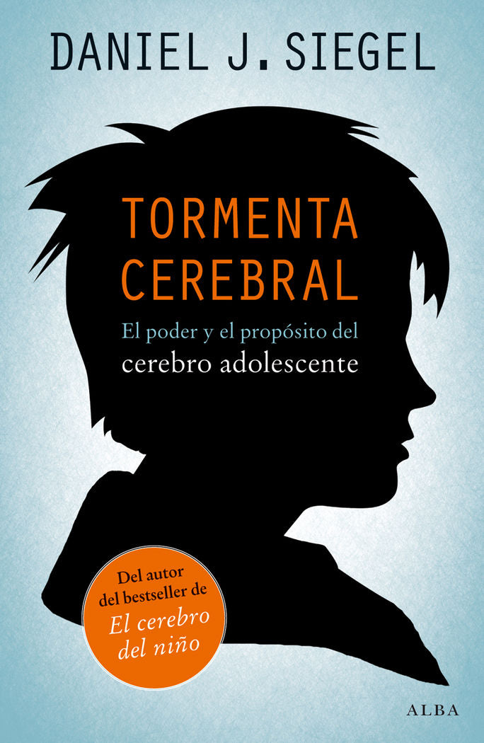 TORMENTA CEREBRAL | SIEGEL,DANIEL J | ALBA EDITORIAL | 9788490650059