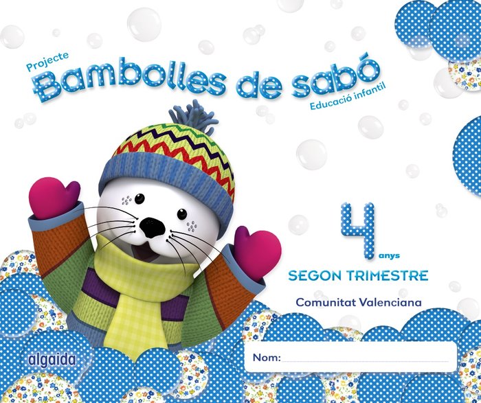 BAMBOLLES DE SABO 4 ANYS, 2o TRIMESTRE | CAMPUZANO VALIENTE, MARIA DOLORES | 9788490670309 (Algaida Editores) Imagen principal del producto