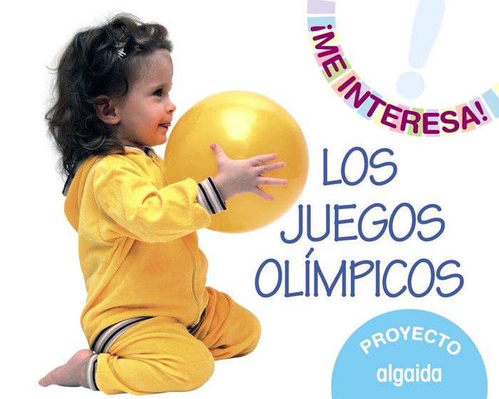 PROYECTO JUEGOS OLIMPICOS EI 15 | Varios Autores | 9788490672464 (Algaida Editores Texto) Imagen principal del producto