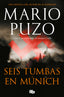 SEIS TUMBAS EN MUNICH - 9788490705247