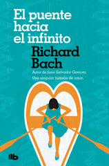 PUENTE HACIA EL INFINITOEL - 9788490707661