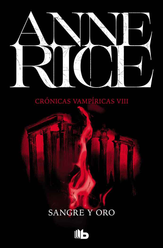 CRONICAS VAMPIRICAS 8 SANGRE Y ORO | Rice, Anne | 9788490707739 (B de bolsillo) Imagen principal del producto