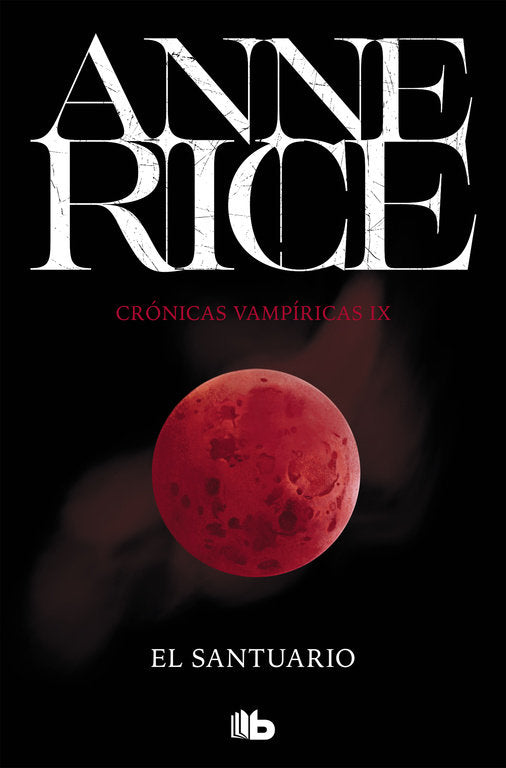 CRONICAS VAMPIRICAS 9 SANTUARIO | Rice, Anne | 9788490707746 (B de bolsillo) Imagen principal del producto