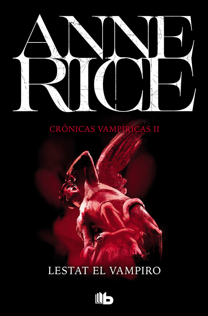 CRONICAS VAMPIRICAS 2 LESTAT EL VAMPIRO | Rice, Anne | 9788490707845 (B de bolsillo) Imagen principal del producto