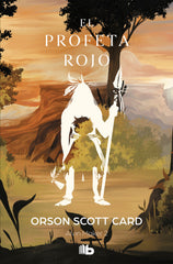 EL PROFETA ROJO (SAGA DE ALVIN MAKER [EL HACEDOR] 2) | Card, Orson Scott | 9788490709306 (B de bolsillo)
